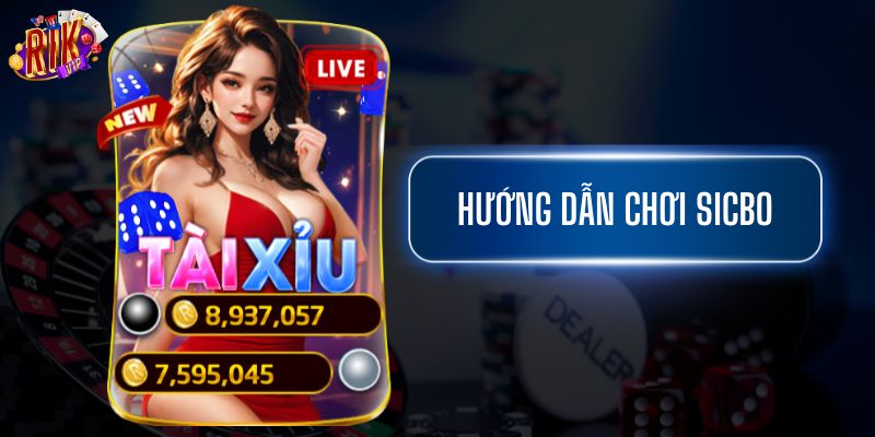 Chơi sicbo online
