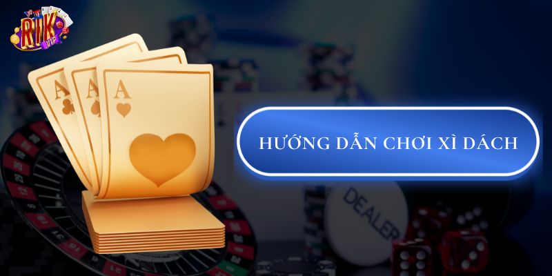 Khám phá game xì dách