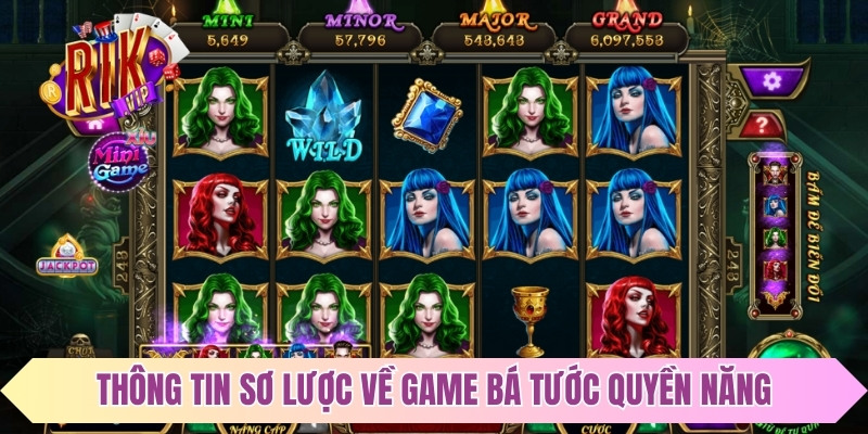 Thông tin sơ lược về game bá tước quyền năng